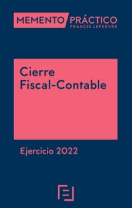 Memento Cierre fiscal-contable "Ejercicio 2022"
