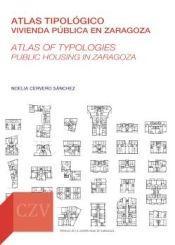 Atlas tipológico "Vivienda pública en Zaragoza"