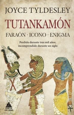 Tutankamón "Faraón, icono, enigma"