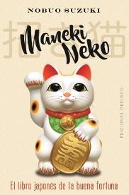 Maneki Neko "El libro japonés de la buena fortuna"