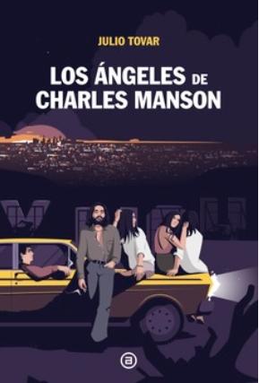 Los Ángeles de Charles Manson