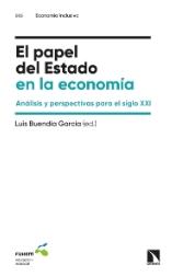 El papel del Estado en la economía "Análisis y perspectivas para el siglo XXI"