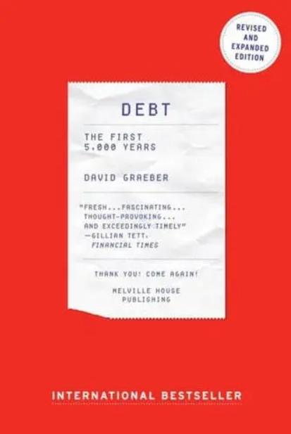 Debt "The First 5000 Years"