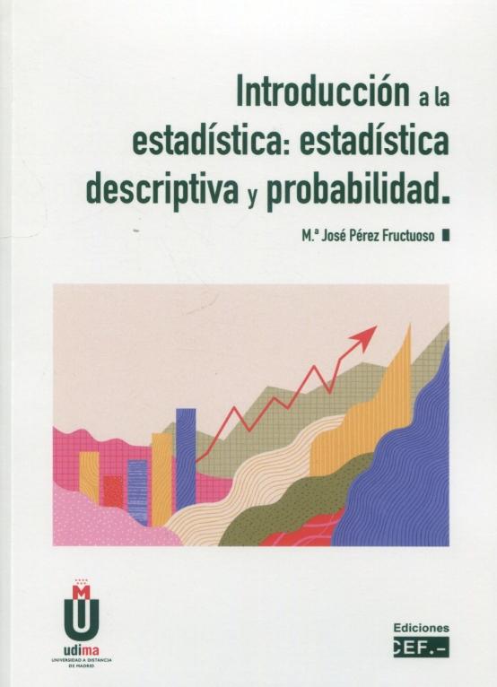 Introducción a la estadística: estadística descriptiva y probabilidad