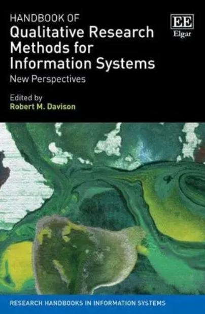Handbook of Qualitative Research Methods for Information Systems "New Perspectives"