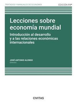 Lecciones sobre economía mundial "Introducción al desarrollo y a las relaciones económicas internacionales"