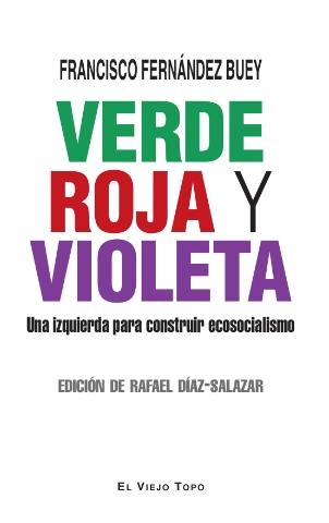 Verde, roja y violeta "Una izquierda para construir ecosocialismo"