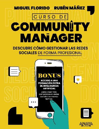 Curso Community Manager "Descubre cómo gestionar las redes sociales de forma profesional"