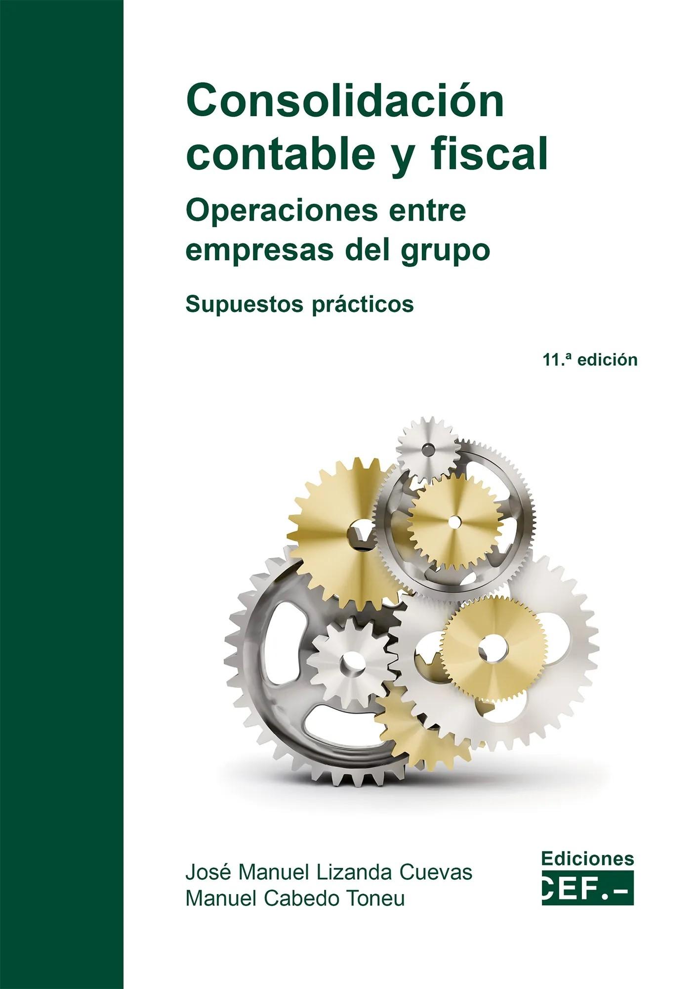 Consolidación contable y fiscal: operaciones entre empresas del grupo "Supuestos prácticos"