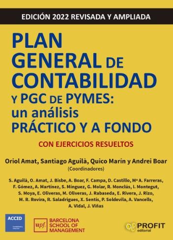 Plan General de Contabilidad y PGC de Pymes: un análisis práctico y a fondo "Con ejercicios resuletos"