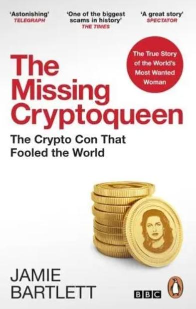 The Missing Cryptoqueen "The Cryptocurrency Con That Fooled the World"