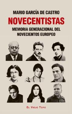 Novecentistas "Memoria generacional del novecientos europeo"
