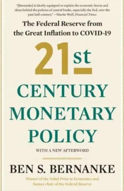 21st Century Monetary Policy "Policy The Federal Reserve from the Great Inflation to COVID-19"