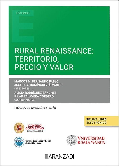 Rural Renaissance "Territorio, precio y valor"