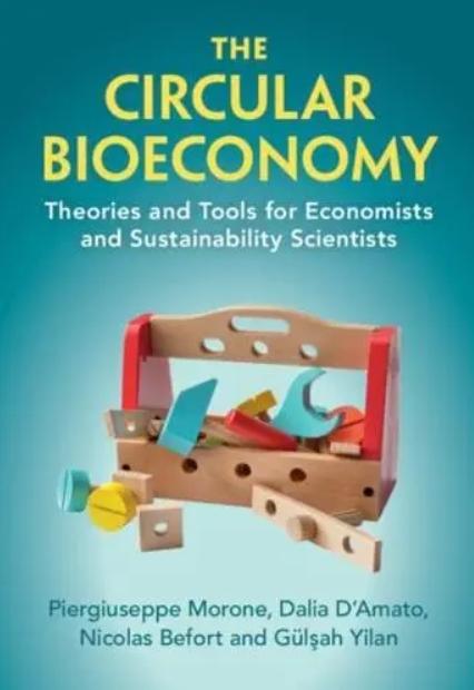 The Circular Bioeconomy "Theories and Tools for Economists and Sustainability Scientists"