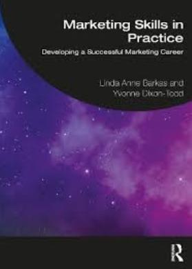 Marketing Skills in Practice "Developing a Successful Marketing Career"