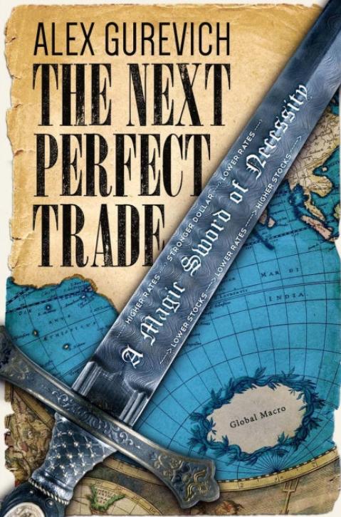 The Next Perfect Trade "A Magic Sword of Necessity"