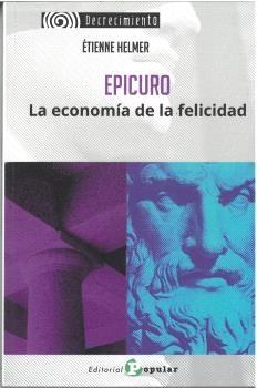 Epicuro "La economía de la felicidad"