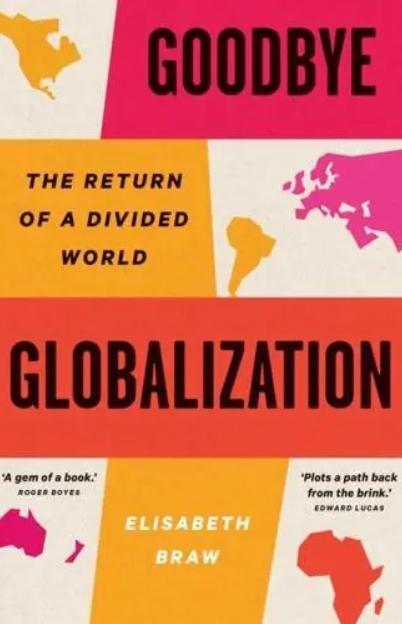 Goodbye Globalization "The Return of a Divided World"