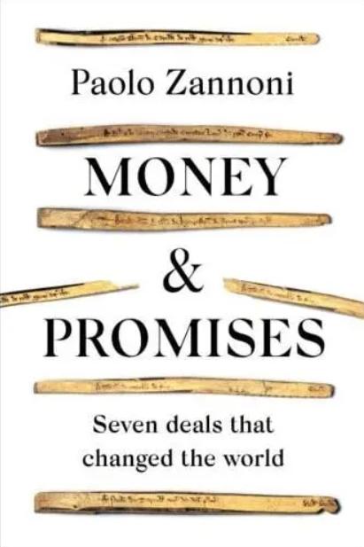 Money and Promises "Seven Deals That Changed the World"