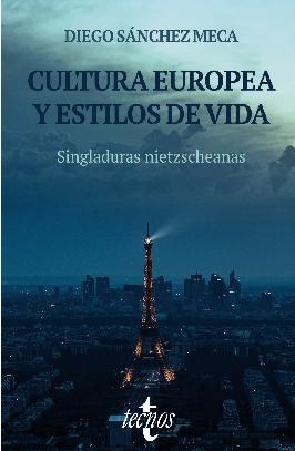 Cultura europea y estilos de vida "Singladuras Nietzscheanas"