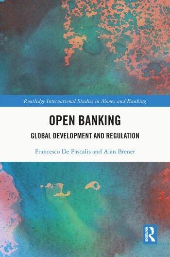 Open Banking "Global Development and Regulation"