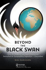Beyond the Black Swan "How the Pandemic and Digital Innovations Intensified the Sustainability Imperative - Everywhere"