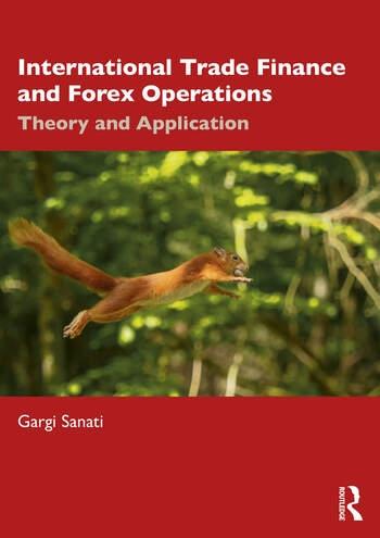 International Trade Finance and Forex Operations "Theory and Application"