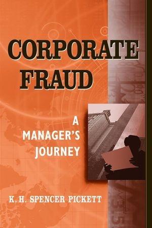 Corporate Fraud: a Manager'S Journey