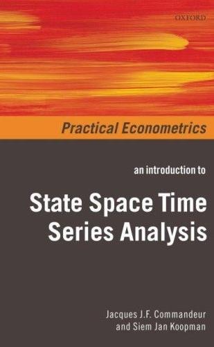 An Introduction To State Space Time Series Analysis