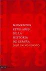 Momentos Estelares de la Historia de España