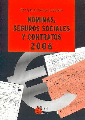 Nóminas, Seguros Sociales y Contratos. 2006