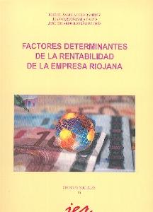 Factores Determinantes de la Rentabilidad de la Empresa Riojana