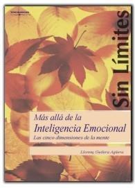 Mas Alla de la Inteligencia Emocional.