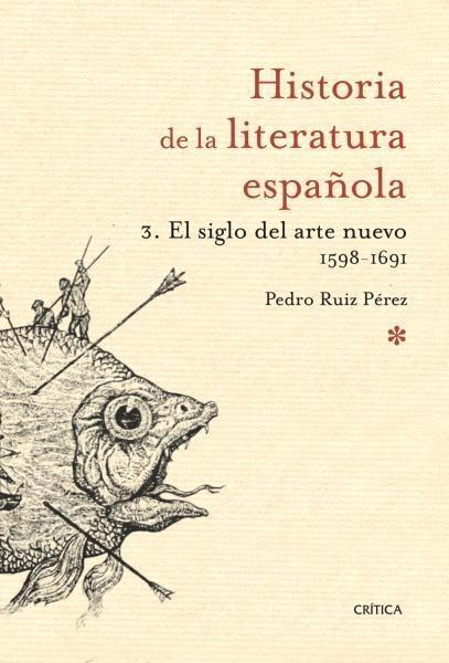El Siglo del Arte Nuevo (1598-1691)