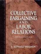 Collective Bargaining And Labor Relations.
