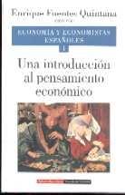 Economia y Economistas Españoles 1. una Introduccion al Pensamiento Economico.