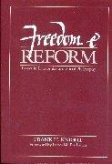 Freedom and Reform. Essays in Economics and Social Philosophy.