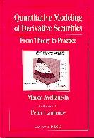 Quantitative Modeling of Derivative Securities. From Theory to Practice.