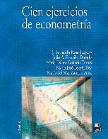 Cien ejercicios de Econometria.