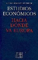 Hacia donde va Europa.