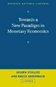 Towards a New Paradigm in Monetary Economics.