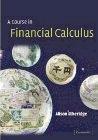 A Course in Financial Calculus.
