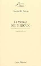 La Moral del Mercado.