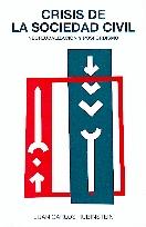 Crisis de la Sociedad Civil. Neofeudalizacion y Posfordismo.