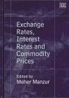 Exchange Rates, Interest Rates And Commodity Prices