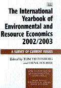The International Yearbook Of Environmental And Resource Economis 2002/2003.