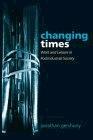 Changing Times: Work And Leisure In Postindustrial Society