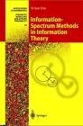Information-Spectrum Method In Information Theory (Applications Of Mathematics)