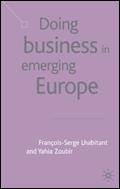 Doing Business In Emerging Europe.